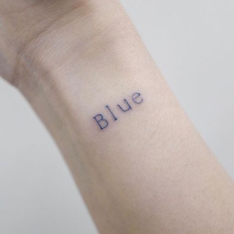 Blue Word Tattoo, Tatoo Lettering, Hill Tattoo, Blue Ink Tattoos, Bts Tattoos, Blue Words, Blue Tattoo, Text Tattoo, Discreet Tattoos