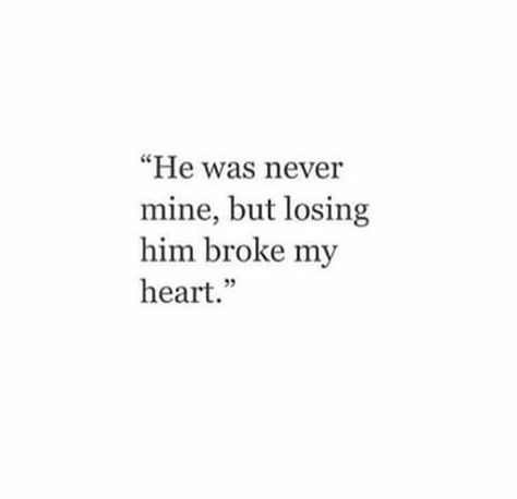 He Was Never Mine, Truths Feelings, Love Hurts, Super Quotes, Trendy Quotes, Heart Quotes, Quotes Love, Crush Quotes, My Heart Is Breaking