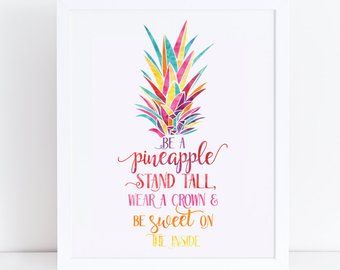 Pineapple decor | Etsy Be A Pineapple Quote, Pineapple Quotes, Pineapple Wall Art, Be A Pineapple, Watercolor Pineapple, Pineapple Decor, Childrens Wall Art, Stand Tall, Nursery Prints