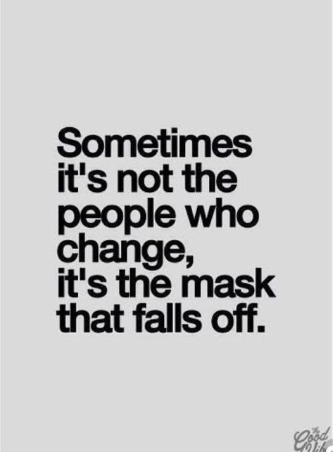 Life Prompts, Best Harry Potter Quotes, Evil People Quotes, Kate Spade Quotes, People Change Quotes, Two Faced People, People Dont Change, Mask Quotes, Potter Quotes