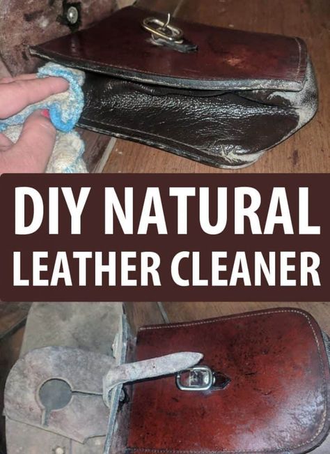 Leather Purse Cleaner, Leather Cleaner Diy, Clean Leather Purse, Natural Leather Cleaner, Diy Homesteading, Natural Cleaners Diy, Diy Conditioner, Purse Cleaning, Natural Cleaner