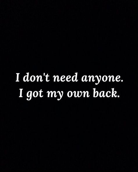 . Being Noticed Quotes, Its All Over Quotes, Not Normal Quotes, You Dont Need Anyone Quotes, Quotes About Not Needing Anyone, Dont Need Anyone Quotes, I Dont Need Anyone Quotes, Intj 5w6, Save Me Quotes