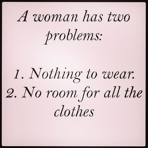 I WEAR 20% OF MY WARDROBE 80% OF THE TIME! IT IS TIME TO DONATE SOME OF MY CLOTHES TO DESERET INDUSTRIES! Shopping Quotes, Color Quotes, Fashion Quotes, Attitude Quotes, The Clothes, The Words, True Stories, Life Lessons, Favorite Quotes