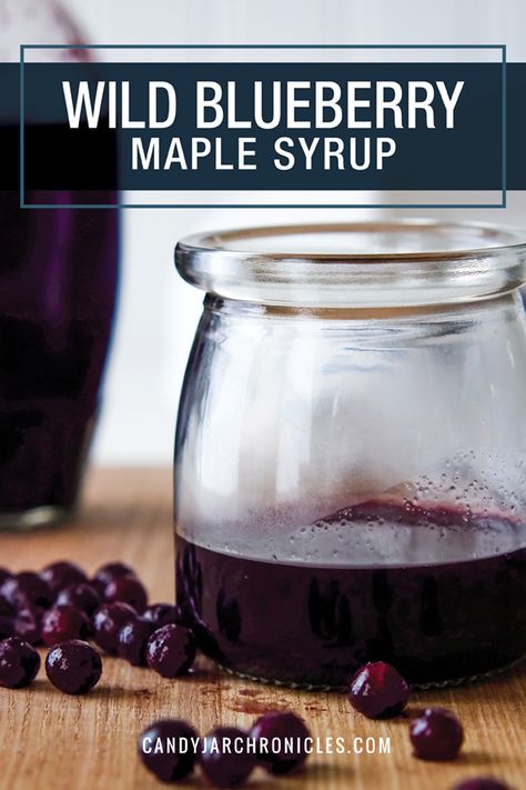 Wild Blueberry Maple Syrup (Two Ingredients) Wild Blueberry Recipes, Healthy Blueberry Recipes, Egg Brunch Recipes, Homemade Maple Syrup, Eating Seasonally, Homemade Pudding, Blueberry Syrup, Blueberry Sauce, Homemade Syrup