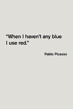 Color Quotes, Artist Quotes, Pablo Picasso, A Quote, Pretty Words, The Words, Beautiful Words, Inspirational Words, Words Quotes