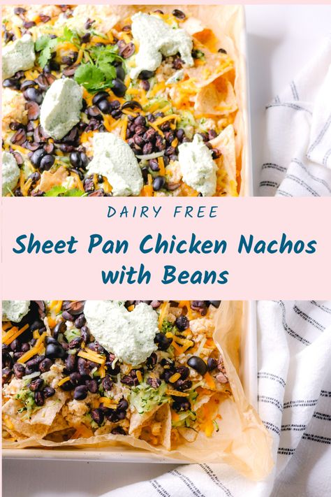 Dairy free sheet pan chicken nachos with beans Dairy Free Nachos, Cilantro Lime Crema, Chicken And Zucchini, Baked Nachos, Chicken Cashew Stir Fry, Dairy Free Appetizers, Chicken Nachos Recipe, Boys Food, Lime Crema