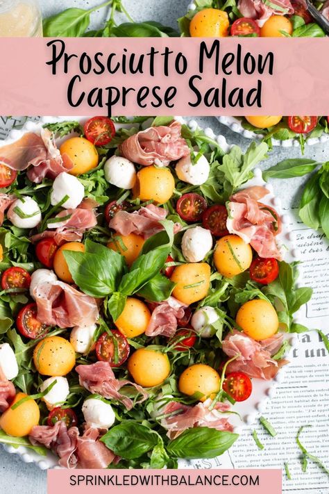 Melon And Proscuitto, Cantaloupe Salad, Prosciutto Melon, Shallot Vinaigrette, Prosciutto Recipes, Melon Salad, Caprese Salad Recipe, Mozzarella Salad, Beautiful Salad