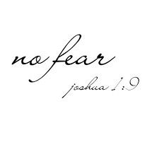 In This Life Or The Next Tattoo, Fear Not Tattoo, Fear Tattoo Ideas, Joshua Tattoo, No Fear Tattoo, Faith Over Fear Tattoo, Tattoo For Women Quotes, Rib Tattoo Quotes, Fear Tattoo