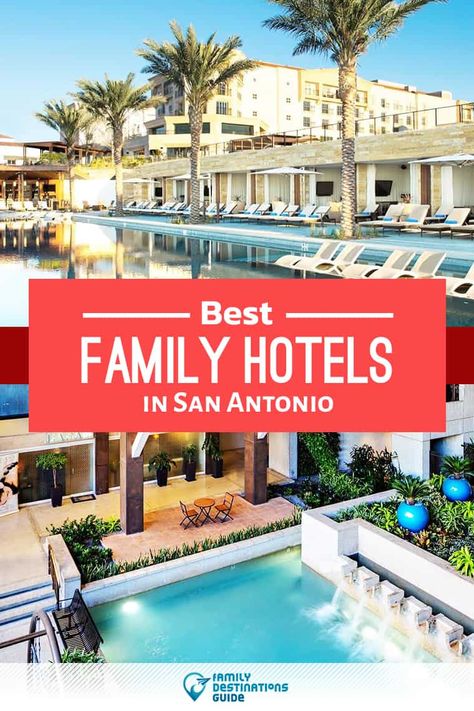 The 11 Best Family Hotels in San Antonio - That All Ages Love San Antonio Family Vacation, San Antonio With Kids, San Antonio Riverwalk Hotels, Family Vacations In Texas, San Antonio Vacation, San Antonio Hotels, Resorts For Kids, Texas Trip, Best Family Resorts