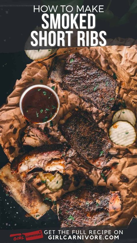 Smoked Short Ribs Recipe, Beef Short Rib Recipes Grilled, Smoked Short Ribs Beef, Carnivore Short Ribs, Beef Short Ribs Smoker Recipe, Beef Short Ribs Smoker, Short Ribs Smoker Recipe, Ribs In The Smoker, Smoked Short Ribs