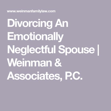 Emotionally Neglected In Marriage, Spousal Neglect, Controlling Spouse, Neglect In Marriage, Neglected Wife, Marriage Issues, Finding Me, Emotionally Unavailable, Visiting Teaching