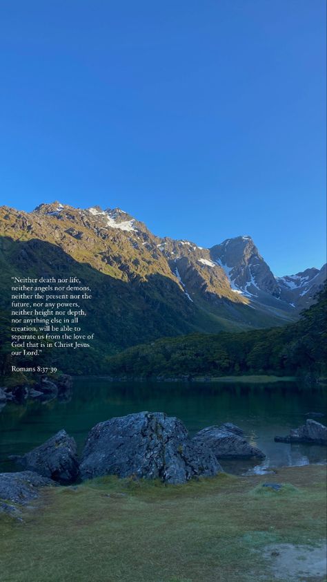 Romans 8:37-39 📸 Routeburn trail, NZ Romans 8:32 Wallpaper, Roman’s 8:37-39, Romans 8:39 Wallpaper, Romans 8:37-39, Romans 8 38-39 Wallpaper Aesthetic, Romans 8 38-39 Wallpaper, Romans 8 32, Romans 8 39, Romans 8 37