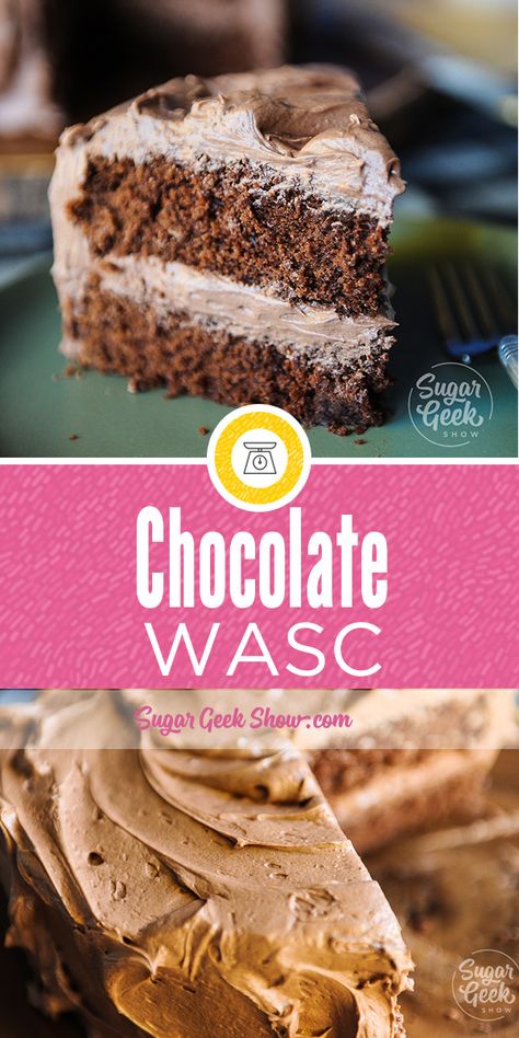 Sugar Geek Chocolate Cake, Chocolate Wasc Cake Recipe, Sugar Geek Show Recipes, Doctored Chocolate Cake, Bakery Favorites, Wasc Cake, Wasc Cake Recipe, Doctored Cake Mix Recipes, Chocolate Box Cake