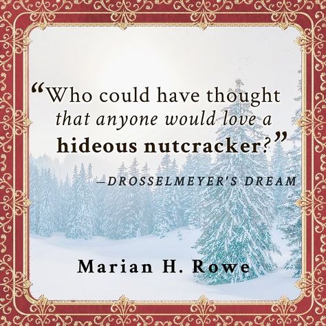 Do you ever feel like the world is a grand story you can't seem to fit into? ✨ I wrote my Nutcracker book mostly from young Drosselmeyer's perspective. He lives a solitary life and feels unable to fit in anywhere, even when thrown into an epic adventure. Not exactly a hero, he often makes mistakes, but always tries his best. He doesn't realize how much his cousin Clara looks up to him, and that his inner strength inspires her to be brave... Nutcracker Christmas Quotes, Nutcracker Quotes, Solitary Life, Soldier Quotes, He Lives, My Books, Be Brave, A Poem, A Hero