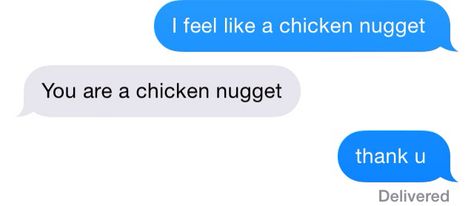 American Honey, Chicken Nugget, Scott Mccall, A Chicken, Intp, Cute Texts, What’s Going On, Thank U, Text Me