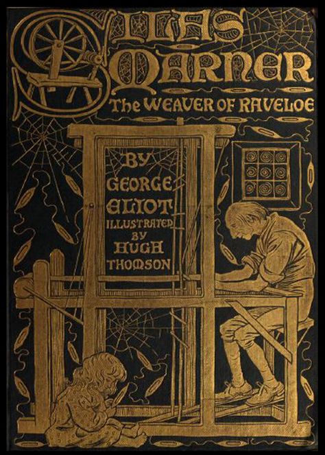 Silas Marner, Book Bingo, Antique Book Covers, Old Book Covers, George Eliot, Vintage Book Covers, Beautiful Book Covers, Beautiful Books, World Of Books