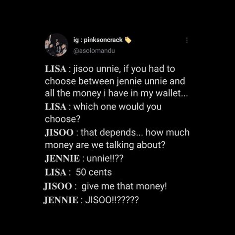 Blackpink Incorrect Quotes, Blackpink Memes, Blackpink Funny, Cute Notes, K Pop Girl, Incorrect Quotes, Pink Kpop, Jennie Lisa, Funny Text