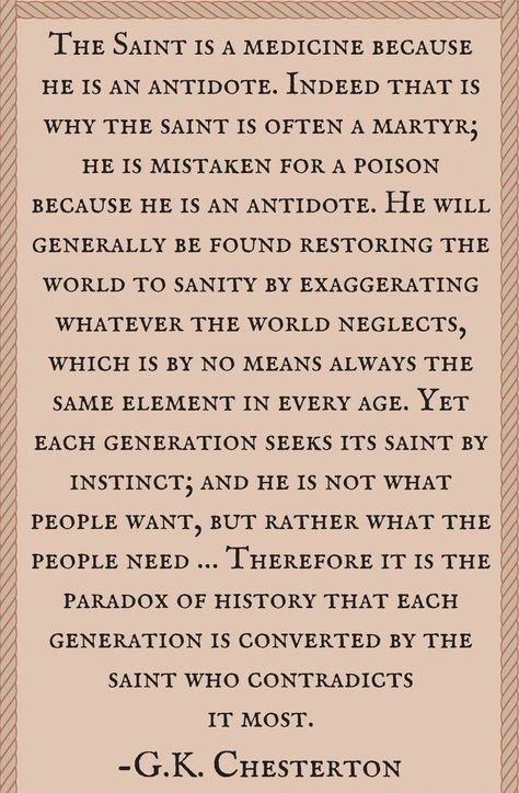 G.K. Chesterton Gk Chesterton Quotes, G K Chesterton Quotes, Chesterton Quotes, Gk Chesterton, Family Culture, Typed Quotes, Holy Quotes, Stranger Things Have Happened, Love Truths