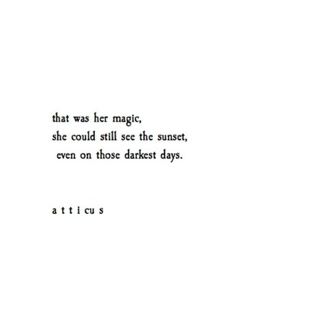 'the sun beyond the clouds' @atticuspoetry #atticuspoetry                                                                                                                                                                                 More Atticus Quotes, Sun Quotes, Atticus, Sunset Quotes, Poem Quotes, Mantra, Poetry Quotes, Beautiful Quotes, Pretty Words