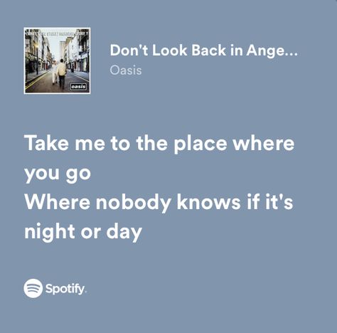 #oasis #britpop #lyrics #spotify Stand By Me Lyrics, Oasis Quotes, Oasis Lyrics, Composition Inspiration, Songs Quotes, Lyrics Spotify, Relatable Lyrics, Look Back In Anger, Music Poster Ideas