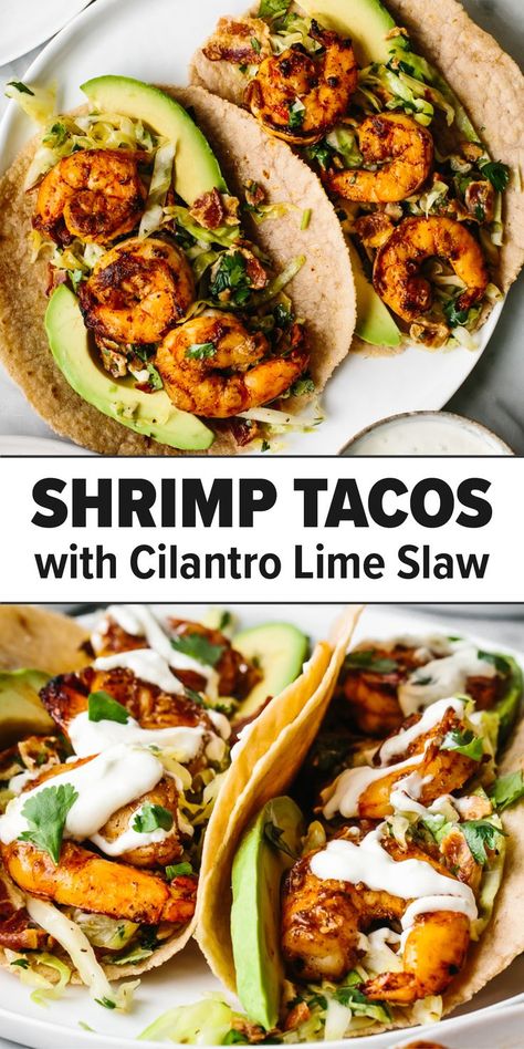 Chipotle Lime Shrimp, Shrimp Fajitas Recipe, Bacon Slaw, Shrimp Taco Recipe, Healthy Shrimp Tacos, Cilantro Lime Shrimp Tacos, Tempting Food, Spiced Shrimp, Street Taco Recipe