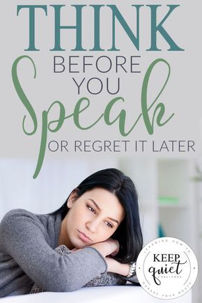 Think Before You Speak or Regret it Later #keepquietchallenge Marriage Encouragement, Slow To Speak, Think Before You Speak, Mom Encouragement, Proverbs 12, Slow To Anger, Bible Resources, How To Think, Trusting God