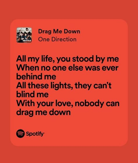 One Direction Drag Me Down, Drag Me Down, One Direction Songs Lyrics, Drag Me Down One Direction, Put A Price On Emotion, Song Journal, Lyric Aesthetic, Kim And Kylie, 1d Lyrics