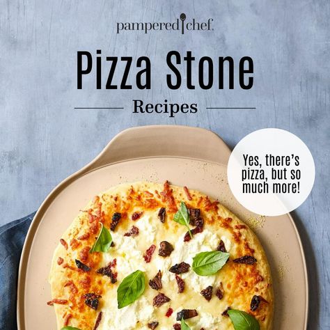 Pizza Stone Recipes by Pampered Chef - Issuu Pizza Stone Recipes Baking, Baking Stone Recipes, Pampered Chef Pizza Recipes, Pampered Chef Pizza Stone Recipes, Pampered Chef Pizza Dough Recipe, Pizza Stone How To Use A, Pizza On Bbq Stone, Pizza Stone Recipes, Pampered Chef Pizza Stone