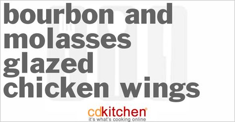 Bourbon And Molasses Glazed Chicken Wings - Made with chicken wings, cider vinegar, molasses, chili sauce, Dijon mustard, maple syrup, bourbon, soy sauce, non-stick cooking spray, kosher salt, black pepper | CDKitchen.com Glazed Chicken Wings, Bourbon Recipes, Spinach Dip Recipe, Chicken Wings Recipe, Chicken Appetizers, Wings Recipe, Glazed Chicken, Cooking Spray, Spinach Dip