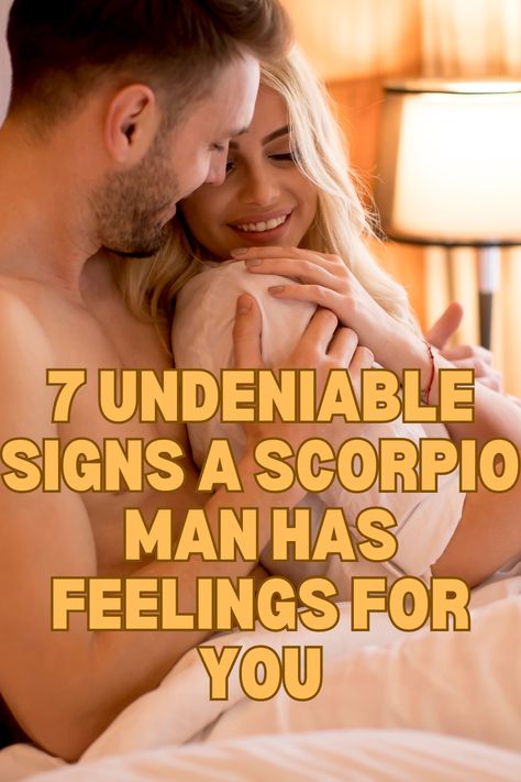 7 undeniable signs a Scorpio Man has feelings for you Scorpio Sextrology Facts, Scorpio Man Libra Woman, November Scorpio Men, Scorpio Men Aesthetic, Scorpio Men Traits, Scorpio Man Pisces Woman, Scorpio Zodiac Facts Men, Scorpio Zodiac Aesthetic, Scorpio Man Personality