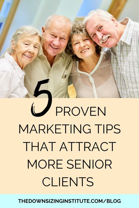 Do you have a real estate, home organizing or senior downsizing business?  Need more senior clients? Feel like you need a marketing refresher? Learn 5 proven marketing tips that can help you attract more qualified senior clients to your door! Homecare Marketing Ideas, Senior Living Marketing Ideas, Marketing Events For Senior Living, Assisted Living Marketing Ideas, Home Health Marketing Ideas, Senior Living Marketing, Networking Ideas, Business Marketing Gifts, Senior Citizen Housing