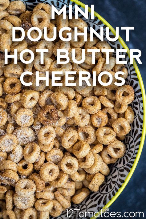 Mini Donut Hot Buttered Cheerios, Mini Donut Cheerios, Hot Buttered Cheerios, Buttered Cheerios, Manly Food, Quick Snack Ideas, Cheerios Recipes, Birthday Party Snacks, Cinnamon Sugar Donuts