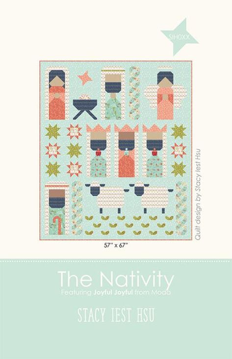 The Nativity G* SIH 069 Stacy Iest Hsu#1 Nativity Quilt, Christmas Quilt Patterns, Cute Quilts, The Nativity, How To Finish A Quilt, Quilting For Beginners, Basic Grey, Christmas Quilts, Christmas Quilt