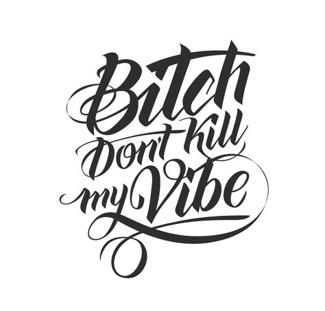 Vibe Typography, Alphabet Graffiti, Graffiti Lettering Fonts, Tattoo Lettering Fonts, Dope Quotes, Dont Kill My Vibe, Graffiti Alphabet, Lettering Styles