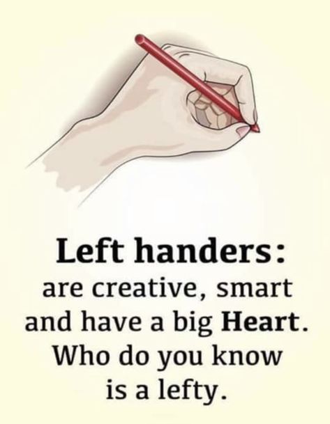 Left Handed People Facts, Posivity Quotes, Left Handed Quotes, Left Handed Facts, Left Handed Calligraphy, Happy Left Handers Day, International Left Handers Day, Beautiful Nature Photography, Hand Quotes