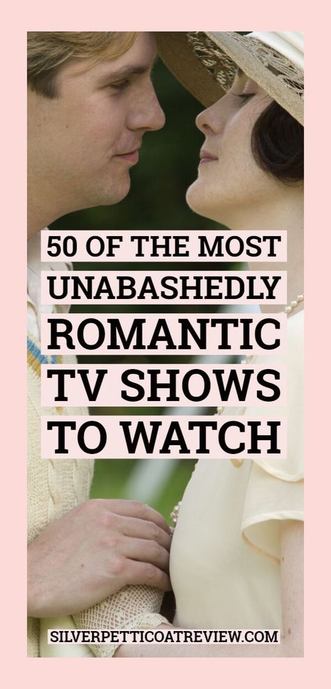 50 of the Most Unabashedly Romantic TV Shows to Watch Romance Tv Series, Romance Tv Shows, Romance Shows, Historical Romance Movies, Tv Shows To Watch, Must Watch Rom Coms, Best Old Romantic Movies, Period Romance Movies, Romantic Movie On Netflix Watches