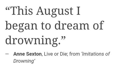 Quotes About August, August Quotes, Anne Sexton, Regulus Black, Lost Souls, Literature Quotes, Sylvia Plath, Poems Quotes, Poetry Words