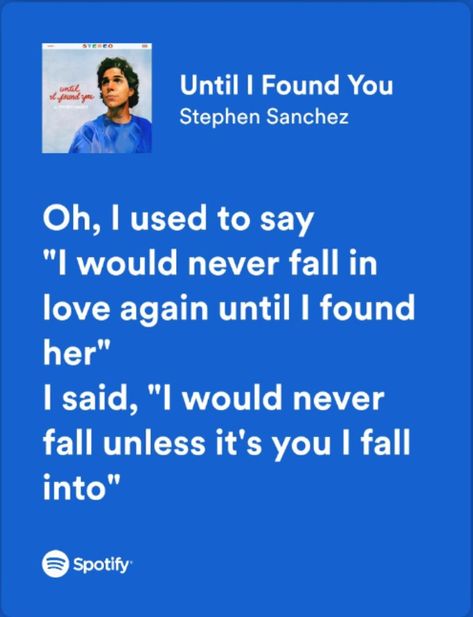 Until I Found You Stephen Sanchez, Until I Found You Spotify, Until I Found You Lyrics, Until I Found You Aesthetic, Stephen Sanchez Lyrics, Until I Found You, Stephen Sanchez, H.e.r Lyrics, Find Your Aesthetic