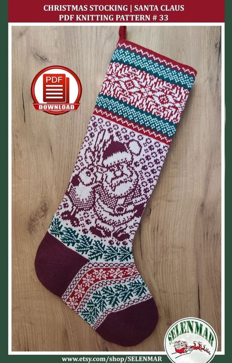 Large Holiday stocking pattern Fair isle knit Xmas sock Santa Clause and Christmas deer stocking Knitting pattern PDF #33 #knitting #knit #knitted Knitted Christmas Stocking Patterns, Xmas Socks, Nordic Snowflake, Large Christmas Stockings, Santa Claus Reindeer, Christmas Stocking Pattern, Knit Stockings, Santa Stocking, Stocking Pattern