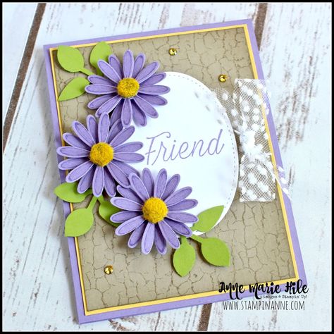 Stampin' Anne: Daisy Lane for PP445 Daisy Delight Stampin' Up, Make Birthday Cards, Daisy Cards, Crackle Painting, 5x7 Cards, Flower Daisy, Color Challenge, Die Cut Cards, Anne Marie