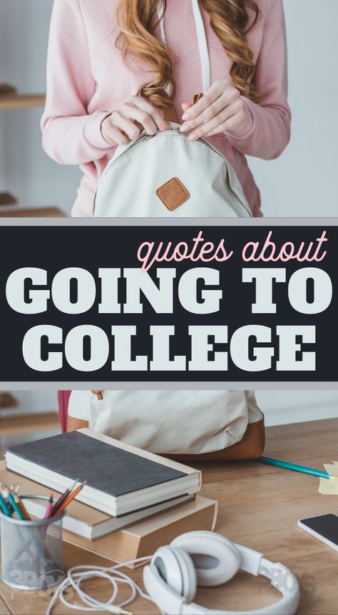 Quotes For Homesick College Students, College Drop Off Quotes, Going Off To College Quotes, Going Off To College, Quotes About Going To College, College Quotes Inspirational Freshman, Starting College Quotes, Daughter Going To College Quotes, Going To College Quotes