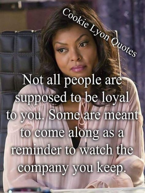 Cookie Lyon Quotes, Cookie Lyon, Cookie Quotes, The Company You Keep, Boss Lady Quotes, Powerful Bible Verses, Bible For Kids, Queen Quotes, Ups And Downs