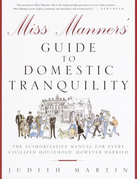 Miss Manners' Guide to Domestic Tranquility Miss Manners, Romance Reader, Used Books, Making Friends, Reading Lists, Manners, Book Lists, Book Club Books, Book Club