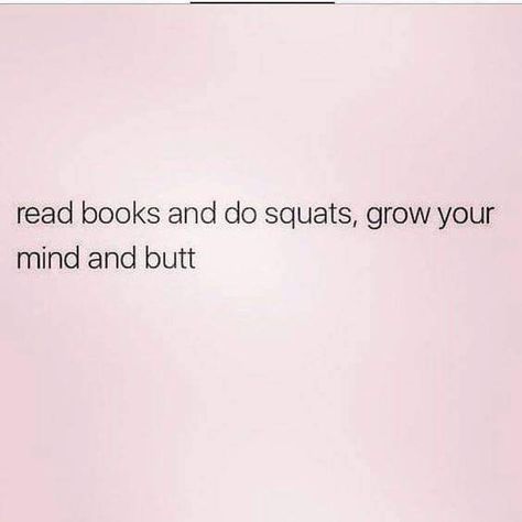 Books and Squats Squat Memes, Squat Quotes, Squat Motivation, Feminine Energy Aesthetic, Front Squat, Monday Quotes, Self Centered, Suits Design, Embroidery Suits Design