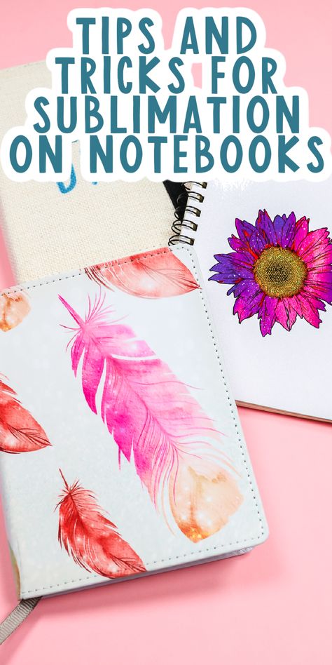 How To Sublimate Notebooks, Cricut Sublimation Pens, Cheap Sublimation Blanks, Sublimation Journal Cover, What Is Sublimation Printing, Cricut Projects Paper Craft Ideas, Sublimation Pillow Ideas, Things You Can Sublimate On, Sublimation Projects To Sell