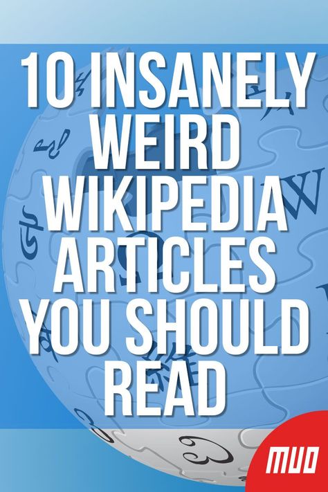 MakeUseOf.com — Technology, Simplified —  Wikipedia is full of useful information, but it also has lots of weird things to read about. These can be fun articles to read for an educational laugh.  We’ve rounded up some of the weirdest and strange Wikipedia pages to keep you entertained. Start reading and enjoy getting lost in these crazy articles.  #BestOf #Reading #ReadingList #Wikipedia #Recommendations Elvis Sightings, Punch Magazine, Study In London, Heartbreak Hotel, Computer Shortcuts, Popular Trends, Best Websites, Start Reading, Articles To Read