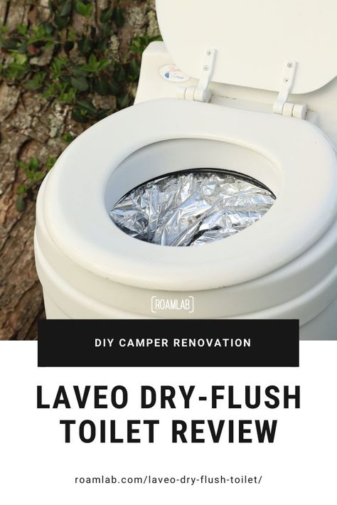 DIY Camper Renovation: Laveo dry-flush toilet review Dry Flush Toilet, Rv Toilet, Slide In Truck Campers, Roof Hatch, Liquid Waste, Saving Water, Public Bathrooms, Road Trip Destinations, Camper Renovation