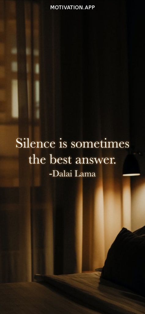 Silence Is The Best Answer, Dalai Lama Quotes, Motivation App, Best Answer, Dalai Lama, Spiritual Quotes, Life Quotes, Spirituality, Poster Prints