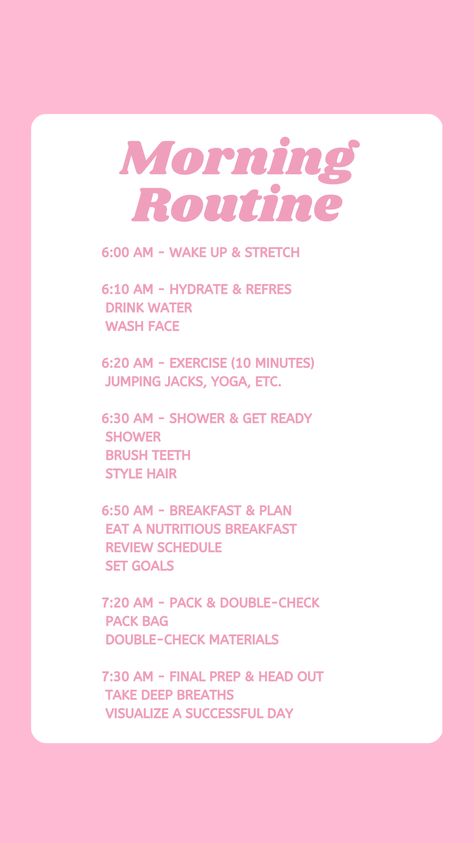 Start your day with a refreshing morning routine:  ✨💗 Wake up & stretch 💧💕 Hydrate & refresh 🏋️‍♀️💗 Exercise & energize 🚿💕 Shower & get ready 🥐💗 Nourish & plan 📚💕 Pack & go!  Transform your mornings and set yourself up for success! 💖 #MorningRoutine #Productivity #SelfCare #PinkVibes" Morning Stretches Routine, Perfect Morning Routine, Morning Stretches, Set Yourself Up For Success, Stretch Routine, Check Material, Perfect Morning, Nutritious Breakfast, Pink Vibes