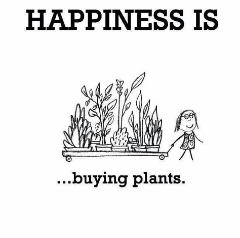 Happiness Is Buying Plants Gardening Quotes, Gardening Humor, Plants Quotes, Mary Margaret, Wildlife Garden, Garden Quotes, Buy Plants, Garden Signs, Plant Mom